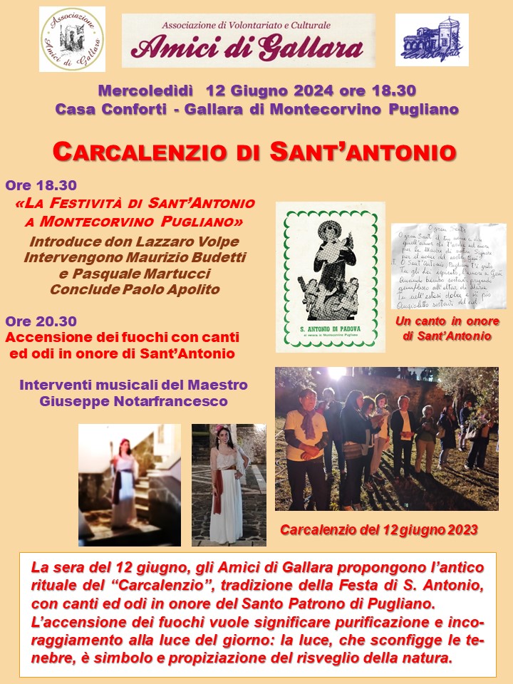 A Gallara di Montecorvino Pugliano, presso Casa Conforti, mercoledì 12 giugno 2024, si svolgerà la manifestazione: “Carcalenzio di Sant’Antonio”.